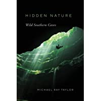 Hidden Nature: Wild Southern Caves